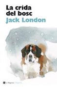 la crida del bosc-jack london-9788482648927 la crida del bosc-jack london-9788482648927