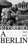regreso a berlin 1945-1947-william shirer-9788483069127 regreso a berlin 1945-1947-william shirer-9788483069127