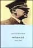 hitler (t. ii): 1936-1945-ian kershaw-9788483074527 hitler (t. ii): 1936-1945-ian kershaw-9788483074527