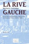 la rive gauche-herbert lottman-9788483104927 la rive gauche-herbert lottman-9788483104927