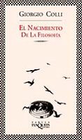el nacimiento de la filosofia-giorgio colli-9788483107027 el nacimiento de la filosofia-giorgio colli-9788483107027