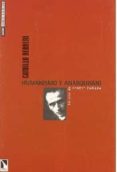 humanismo y anarquismo-camillo berneri-ernest cañada-9788483190227 humanismo y anarquismo-camillo berneri-ernest cañada-9788483190227