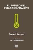 el futuro del estado capitalista-robert jessop-9788483194027 el futuro del estado capitalista-robert jessop-9788483194027