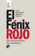 el fenix rojo (premio catarata de ensayo 2014)-luis fernando medina sierra-9788483199527 el fenix rojo (premio catarata de ensayo 2014)-luis fernando medina sierra-9788483199527
