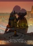 pasión en varsovia (ebook)-alana roseten-9788483261927 pasión en varsovia (ebook)-alana roseten-9788483261927
