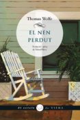 el nen perdut-thomas wolfe-9788483308127 el nen perdut-thomas wolfe-9788483308127