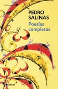 poesias completas-pedro salinas-9788483463727 poesias completas-pedro salinas-9788483463727