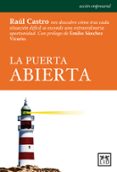 la puerta abierta-raul castro-9788483561027 la puerta abierta-raul castro-9788483561027