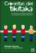cronistas del tikitaka-alfredo varona-9788483565827 cronistas del tikitaka-alfredo varona-9788483565827