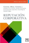 reputación corporativa (ebook)-angel alloza-9788483567227 reputación corporativa (ebook)-angel alloza-9788483567227