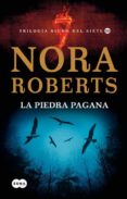 la piedra pagana (signo del siete iii)-nora roberts-9788483651827 la piedra pagana (signo del siete iii)-nora roberts-9788483651827