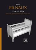 la otra hija-annie ernaux-9788483674727 la otra hija-annie ernaux-9788483674727