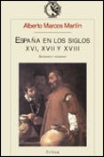 españa en los siglos xvi, xvii y xviii: economia y sociedad-alberto marcos martin-9788484320227 españa en los siglos xvi, xvii y xviii: economia y sociedad-alberto marcos martin-9788484320227