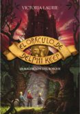 la maldición del bosque (el oráculo de delphi keep 2) (ebook)-victoria laurie-9788484417927 la maldición del bosque (el oráculo de delphi keep 2) (ebook)-victoria laurie-9788484417927