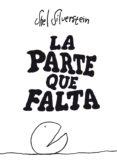 la parte que falta-shel silverstein-alex martin-9788484526827 la parte que falta-shel silverstein-alex martin-9788484526827