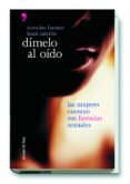dimelo al oido: las mujeres cuentan sus fantasias sexuales-sonsoles fuentes-laura carrion-9788484603627 dimelo al oido: las mujeres cuentan sus fantasias sexuales-sonsoles fuentes-laura carrion-9788484603627