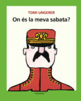 on es la meva sabata?-tomi ungerer-9788484648727 on es la meva sabata?-tomi ungerer-9788484648727