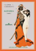mafarka-filippo marinetti-9788484723127 mafarka-filippo marinetti-9788484723127