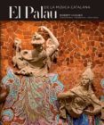 el palau de la musica catalana (catala-espanyol-angles)-robert hughes-9788484783527 el palau de la musica catalana (catala-espanyol-angles)-robert hughes-9788484783527