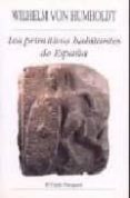 los primitivos habitantes de españa-wilhelm von humboldt-9788486547127 los primitivos habitantes de españa-wilhelm von humboldt-9788486547127