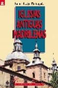 iglesias antiguas madrileñas-ramon hidalgo monteagudo-9788487290527 iglesias antiguas madrileñas-ramon hidalgo monteagudo-9788487290527