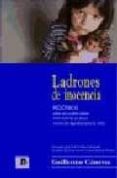 ladrones de inocencia: pedofilos-guillermo canovas-9788489995727 ladrones de inocencia: pedofilos-guillermo canovas-9788489995727