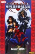 ultimate spiderman 11: gatas y reyes-brian michael bendis-mark bagley-9788490242827 ultimate spiderman 11: gatas y reyes-brian michael bendis-mark bagley-9788490242827