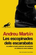 les escopinades dels escarabats-andreu martin-9788490261927 les escopinades dels escarabats-andreu martin-9788490261927