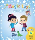 magic toys. level a. class folder educación infantil 3-5 años 3 años mec-9788490672327 magic toys. level a. class folder educación infantil 3-5 años 3 años mec-9788490672327