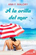 a la orilla del mar (serie hermanos inclán 1) (ebook)-ana f. malory-9788490694527 a la orilla del mar (serie hermanos inclán 1) (ebook)-ana f. malory-9788490694527