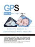 conocer y manejar las alteraciones de sueño en el niño-miriam garcia tejero-9788490888827 conocer y manejar las alteraciones de sueño en el niño-miriam garcia tejero-9788490888827