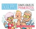 ¡socorro! somos abuelos primerizos-9788490948927 ¡socorro! somos abuelos primerizos-9788490948927