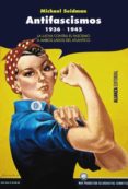 antifascismos, 1936-1945 (ebook)-michael seidman-9788491046127 antifascismos, 1936-1945 (ebook)-michael seidman-9788491046127