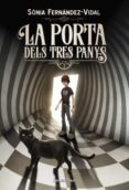 la porta dels tres panys (ebook)-sonia fernandez-vidal-9788491375227 la porta dels tres panys (ebook)-sonia fernandez-vidal-9788491375227