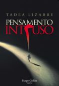 pensamento intruso (ebook)-tadea lizarbe-9788491392927 pensamento intruso (ebook)-tadea lizarbe-9788491392927