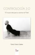 contrología 2.0. 50 nuevas ideas para tus sesiones de pilates (ebook)-ruben pardos esteban-9788491404927 contrología 2.0. 50 nuevas ideas para tus sesiones de pilates (ebook)-ruben pardos esteban-9788491404927