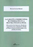 la garantia jurisdiccional de inmediacion en la segunda instancia penal-rosario sánchez romero-9788491483427 la garantia jurisdiccional de inmediacion en la segunda instancia penal-rosario sánchez romero-9788491483427