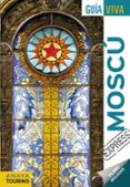 moscu 2018 (guia viva express)-9788491580027 moscu 2018 (guia viva express)-9788491580027