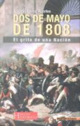 dos de mayo de 1808: el grito de una nacion-arsenio garcia fuentes-9788492400027 dos de mayo de 1808: el grito de una nacion-arsenio garcia fuentes-9788492400027