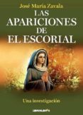 las apariciones de el escorial: una investigacion-rodolfo saenz valiente-9788492654727 las apariciones de el escorial: una investigacion-rodolfo saenz valiente-9788492654727