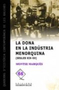 la dona en la industria menorquina (segles xix i xx)-9788492703227 la dona en la industria menorquina (segles xix i xx)-9788492703227