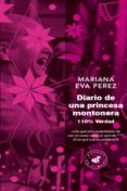 diario de una princesa montonera-mariana eva perez-9788492728527 diario de una princesa montonera-mariana eva perez-9788492728527
