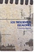 los trescientos escalones-francisca aguirre-9788492799527 los trescientos escalones-francisca aguirre-9788492799527