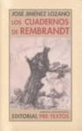 los cuadernos de rembrandt-9788492913527 los cuadernos de rembrandt-9788492913527