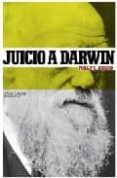 juicio a darwin-phillip johnson-9788493555627 juicio a darwin-phillip johnson-9788493555627