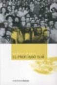 el profundo sur-andres rivera-9788493596927 el profundo sur-andres rivera-9788493596927
