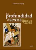 la profundidad de los sexos-fabrice hadjadj-9788493610227 la profundidad de los sexos-fabrice hadjadj-9788493610227