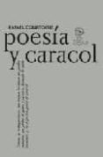 poesia y caracol-rafael courtoisie-9788493666927 poesia y caracol-rafael courtoisie-9788493666927