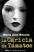 la caricia de tánatos (ebook)-maria jose moreno-9788493880927 la caricia de tánatos (ebook)-maria jose moreno-9788493880927