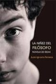 la niñez del filosofo-juan ignacio ferreras-9788494123627 la niñez del filosofo-juan ignacio ferreras-9788494123627